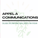 Appel à communications dans le cadre du Colloque international sur le nouvel an africain
